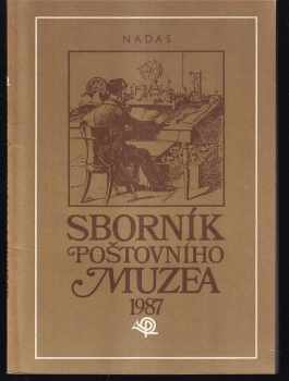 Sborník Poštovního muzea 1987