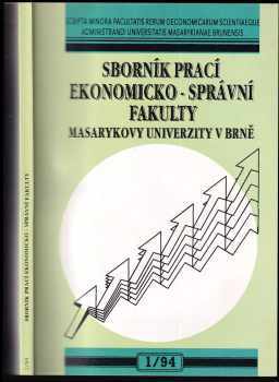 Sborník prací Ekonomicko-správní fakulty Masarykovy univerzity v Brně