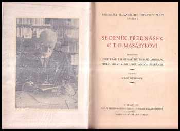 Josef Král: Sborník přednášek o TG. Masarykovi : [Recueil de Conférences sur T.G. Masaryk].