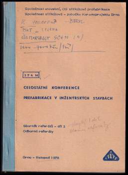 Sborník referátů  "Prefabrikace v inženýrských stavbách" : Díl 1-2