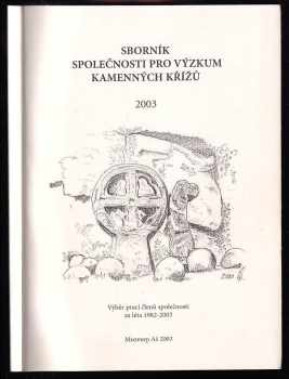 Sborník Společnosti pro výzkum kamenných křížů