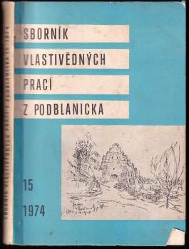 Sborník vlastivědných prací z Podblanicka 1974, svazek 15.