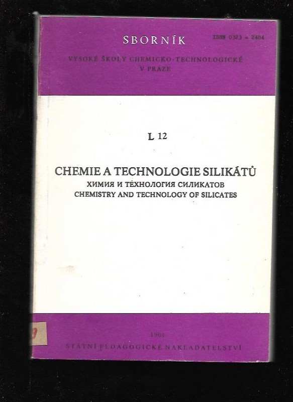 Sborník vysoké školy chemicko-technologické v Praze : Ř. L:Chemie a technologie silikátů. Díl 12