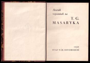 Tomáš Garrigue Masaryk: Sborník vzpomínek na T.G. Masaryka