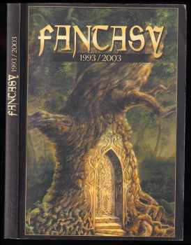 Sborník ze soutěže O nejlepší fantasy 1993/2003