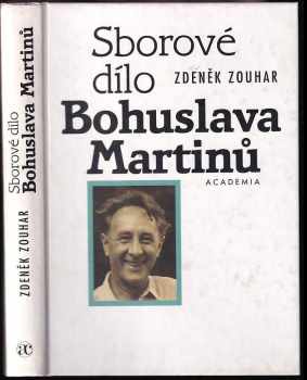 Zdeněk Zouhar: Sborové dílo Bohuslava Martinů