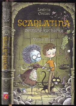 Scarlatina, zesnulá kuchařka