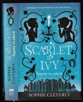 Sophie Cleverly: Scarlet a Ivy