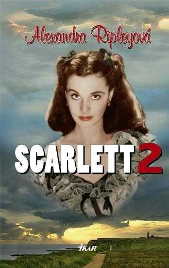 Scarlett : 2 - Alexandra Ripley (2009, Ikar) - ID: 1292415