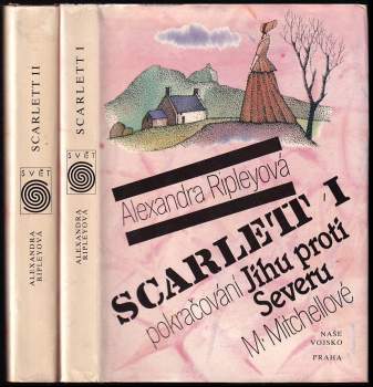 Scarlett : Díl 1-0 : pokračování Jihu proti Severu M. Mitchellové - Margaret Mitchell, Alexandra Ripley (1992, Naše vojsko) - ID: 801947