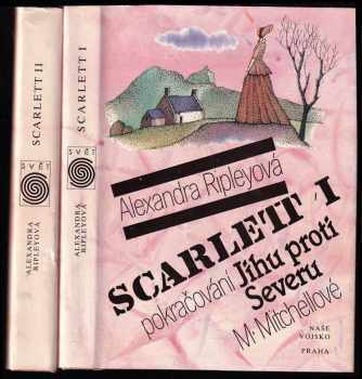 Margaret Mitchell: Scarlett díly 1 a 2 KOMPLETNÍ - pokračování Jihu proti Severu M. Mitchellové. I