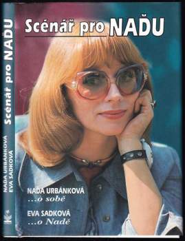 Naďa Urbánková: Scénář pro Naďu