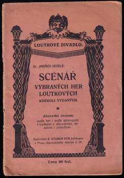 Scénář vybraných her loutkových kdekoli vydaných