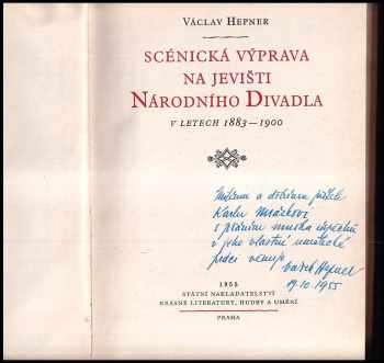 Václav Hepner: Scénická výprava na jevišti Národního divadla v letech 1883-1900 - DEDIKACE AUTORA