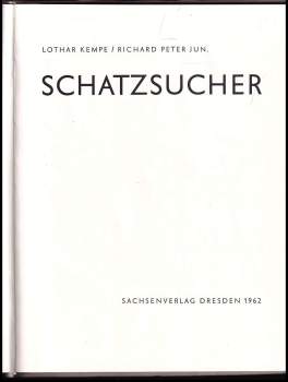 Richard Peter: Schatzsucher