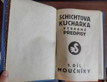 Schichtova kuchařka vybrané předpisy 1-5 díl.