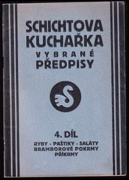 Schichtova kuchařka - vybrané předpisy