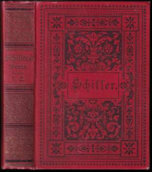 Friedrich Schiller: Schillers sämtliche Werke in zwölf Bänden