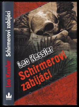 Leo Kessler: Schirmerovi zabijáci