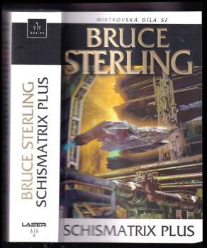 Bruce Sterling: Schismatrix plus