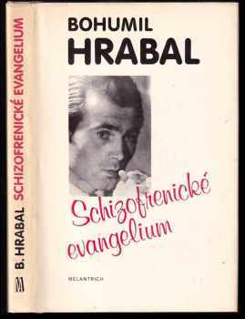 Schizofrenické evangelium : (1949-1952)