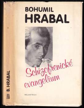 Bohumil Hrabal: Schizofrenické evangelium