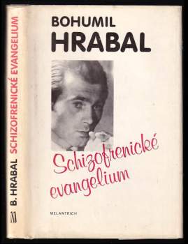 Bohumil Hrabal: Schizofrenické evangelium