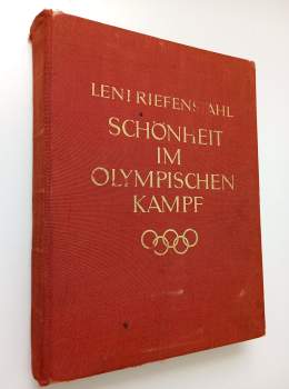 Schönheit im olympischen Kampf - Mit zahlreichen Aufnahmen von den Olympischen Spielen 1936.