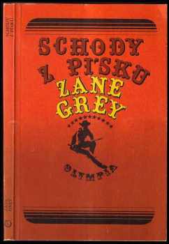 Zane Grey: Schody z písku