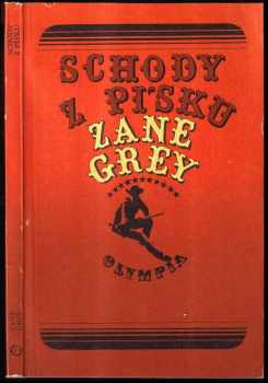 Zane Grey: Schody z písku