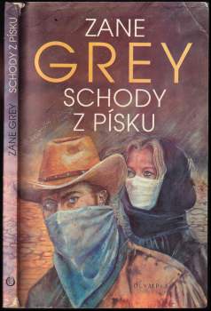Zane Grey: Schody z písku
