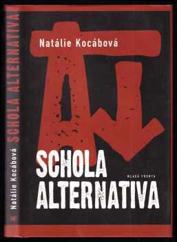 Natálie Kocábová: Schola alternativa