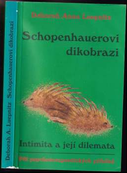 Deborah Anna Luepnitz: Schopenhauerovi dikobrazi