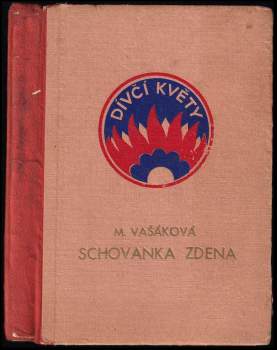 Marie Vašáková: Schovanka Zdena