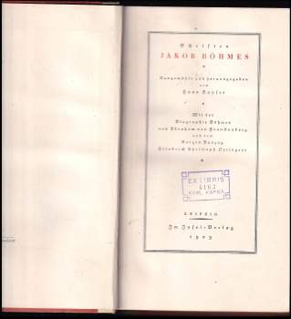 Jakob Böhme: Schriften - Jakob Böhmes. Ausgew. u. hrsg. von Hans Kayser. Mit der Biographie Böhmes von Abraham von Franckenberg;