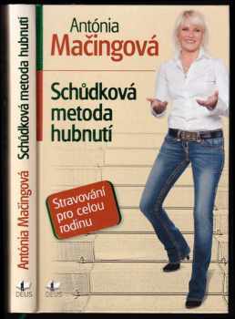 Antónia Mačingová: Schůdková metoda hubnutí