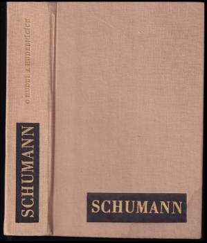 Robert Schumann: Schumann o hudbě a hudebnících
