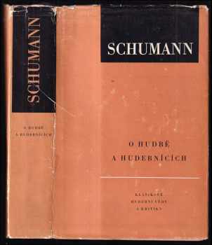 Schumann o hudbě a hudebnících