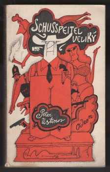 Peter Ustinov: Schusspeitel Veliký