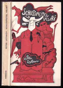 Peter Ustinov: Schusspeitel Veliký