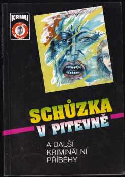 Schůzka v pitevně a další kriminální příběhy