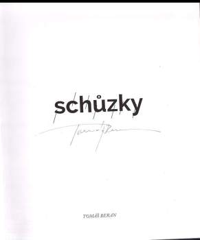 Tomáš Beran: Schůzky