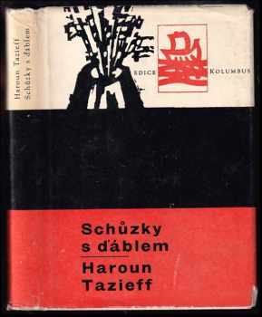 Haroun Tazieff: Schůzky s ďáblem