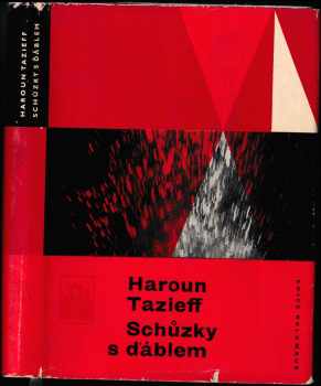 Haroun Tazieff: Schůzky s ďáblem