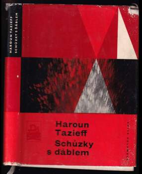 Schůzky s ďáblem - Haroun Tazieff (1965, Mladá fronta) - ID: 794473