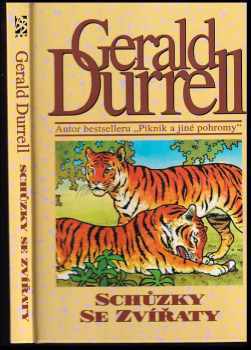 Gerald Malcolm Durrell: Schůzky se zvířaty