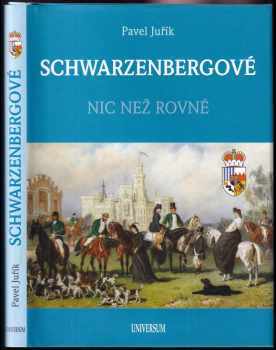 Pavel Juřík: Schwarzenbergové