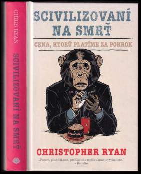 Christopher Ryan: Scivilizovaní na smrť