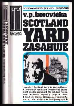 Scotland Yard zasahuje - V. P Borovička (1989, Obzor) - ID: 341114