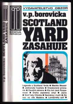 V. P Borovička: Scotland Yard zasahuje